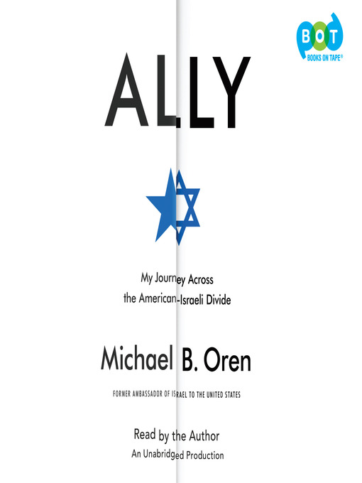 Title details for Ally by Michael B. Oren - Wait list